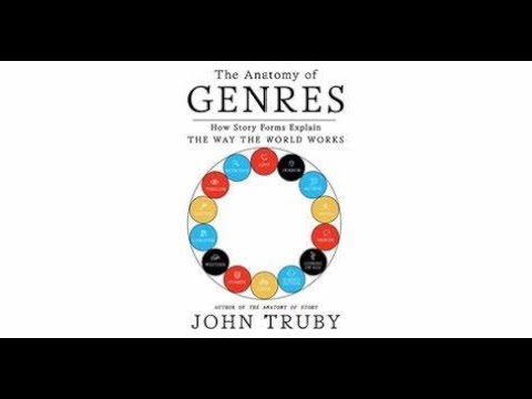 The Anatomy of Genres by John Truby - Another Book Review