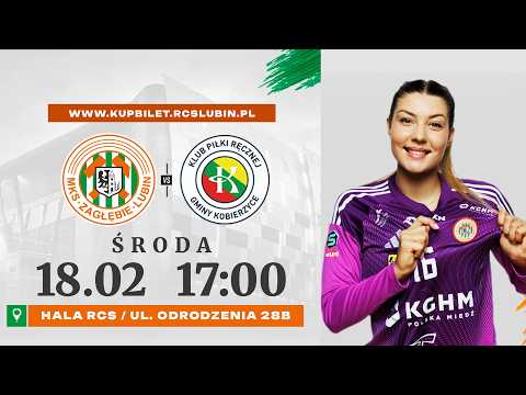 Mecz Piłki ręcznej kobiet MKS KGHM Zagłębie Lubin vs KPR Kobierzyce o awans do FF Pucharu Polski