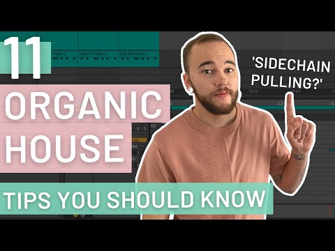 11 Tips for Writing Organic House & Deep House *FREE SAMPLE PACK*