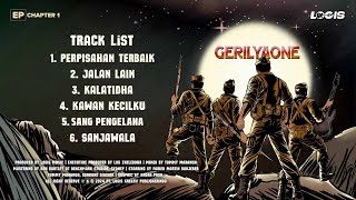 Download lagu GerilyaONE 'EP Chapter 1' | Audio HQ mp3 Download lagu GerilyaONE 'EP Chapter 1' | Audio HQ mp3