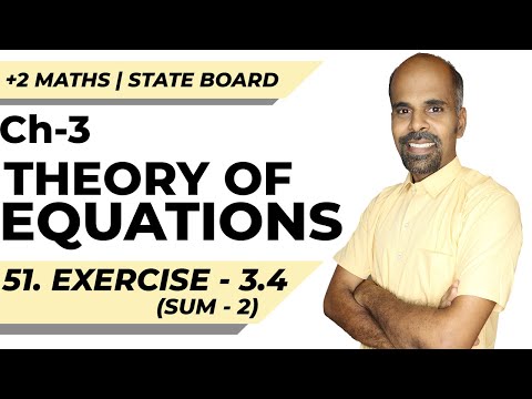 12th | ex. 3.4 | Q.No. 2 | Theory of Equations | State Board | ram maths