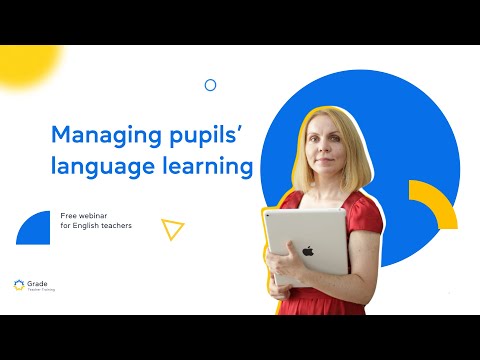 Webinar: Managing pupils' language learning
