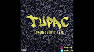 Lorenzo Sun - Tupac ft. Tyte (Prod. DJL)