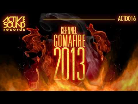 #ACTD016# KERNNEL - GOMAFIRE 2013 [ACTIVE SOUND Records]