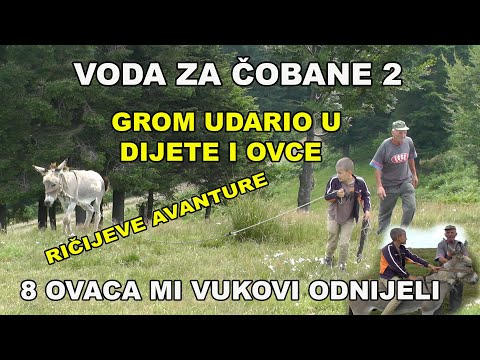 AVANTURA NA PLANINI IZNAD ŽELJEZNOG POLJA - VODA ZA ČOBANE 2