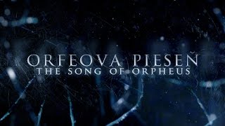 The Song Of Orpheus (2013)
