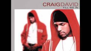 Craig David - Fill Me in (part 2).