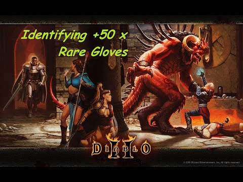 Diablo 2 - Identifying +50 x Rare Gloves ( Hell Found )