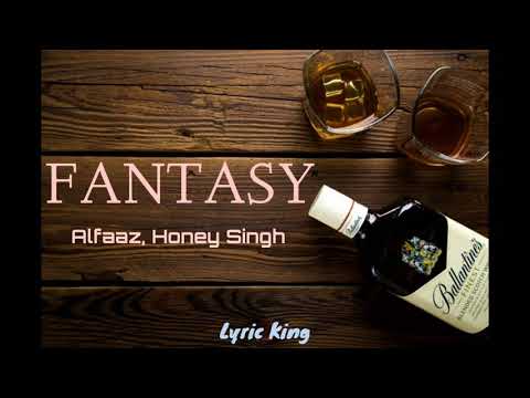 Fantasy I Lyrics I Yo Yo Honey Singh I Tulip Joshi I Alfaaz I Jatt Airways I Best Of Honey Singh
