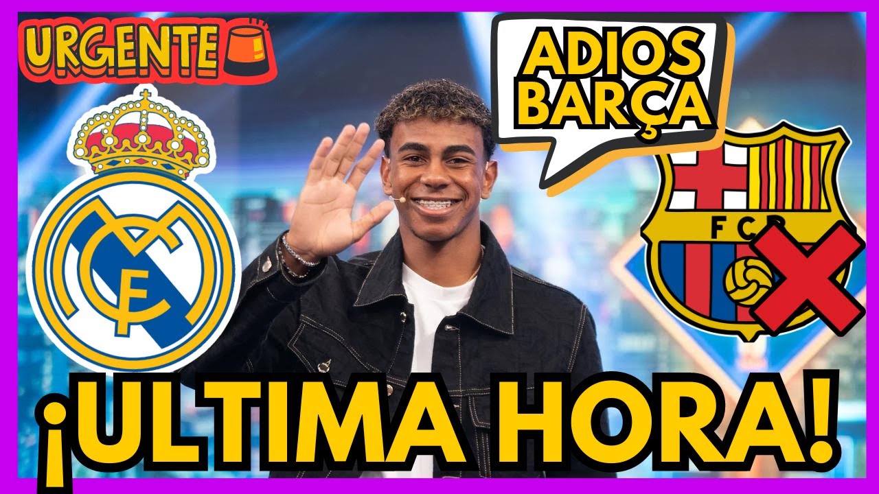💥TERREMOTO EN EL BARCELONA / LAMINE FIRMA POR EL MADRID / NOTICIAS DEL REAL MADRID HOY