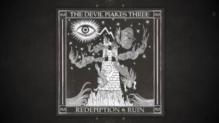 The Devil Makes Three - "Champagne and Reefer" [Audio Only]