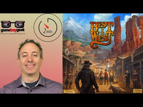 Best of the West 2 Minute Overview (Wily Beast Games)