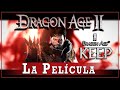 Dragon Age 2 La Pel cula Historia Resumida Dragon Age K