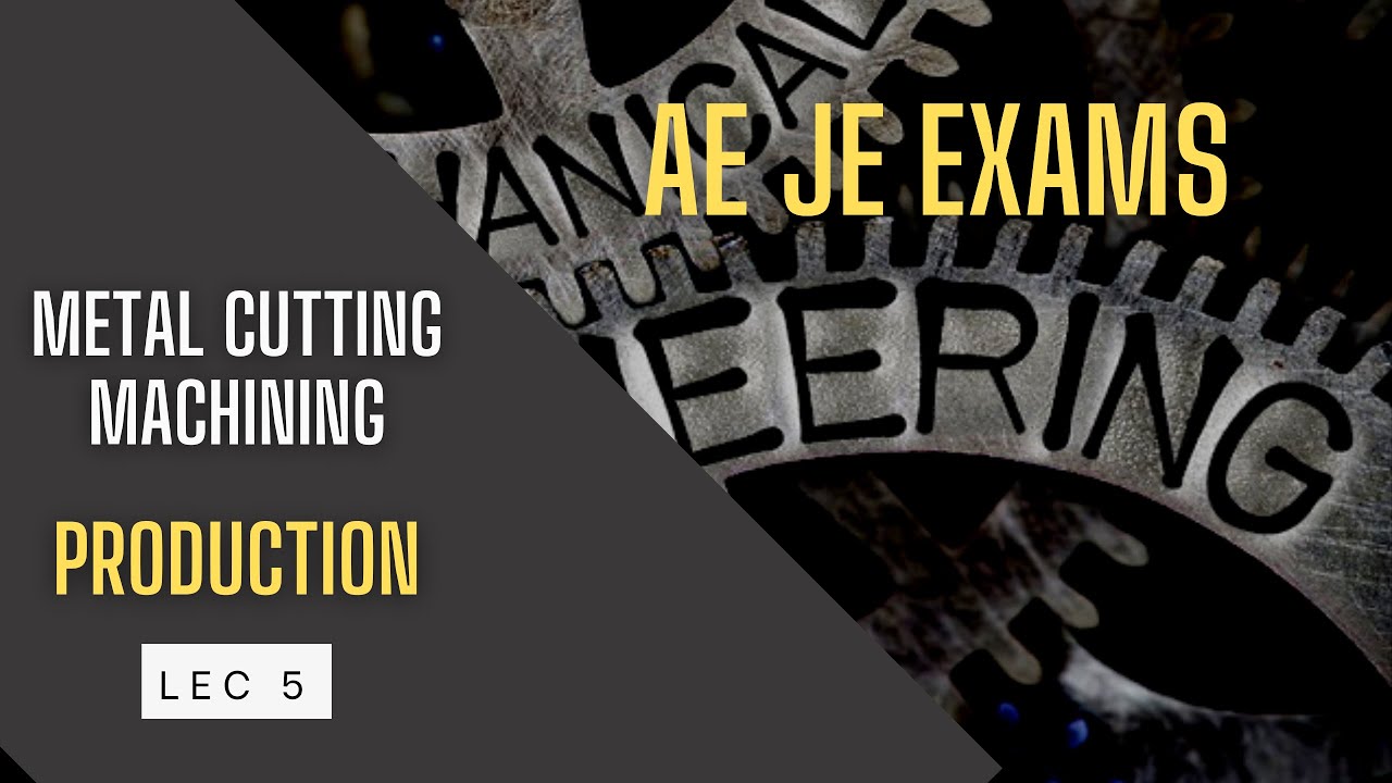 Machining Lec 5
