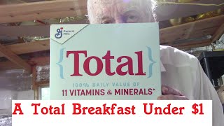 Total Breakfast Under $1 Very Nutritous