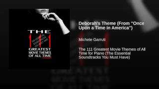Deborah's Theme (From "Once Upon a Time in America")
