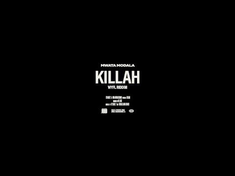Mwata Modala "Killah" (WYFL Riddim) Official Video In 4k (Dj Mac)