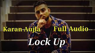 Lock Up || Karan Aujla || Deep Jandu (Full Song) Latest punjabi songs 2019
