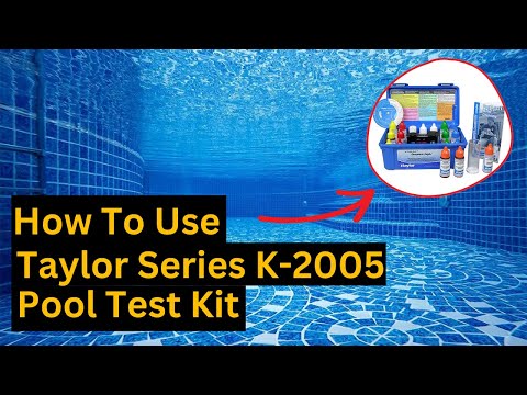 How to Use the Taylor K-2005 Pool Test Kit Like a Pro