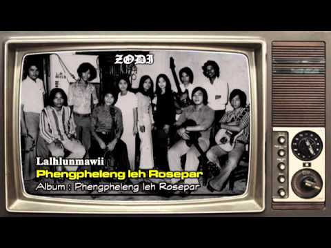ZODI - Lalhlunmawii - Phengpheleng leh Rosepar