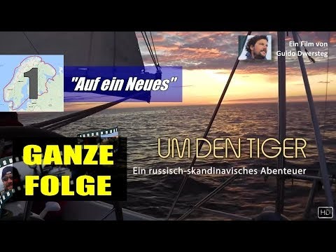 Segeln: UM DEN TIGER - Ganze Folge 1