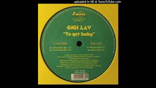Gigi Lav – To Get Lucky (Schleudern Mix)-1998
