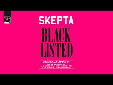Skepta - Blacklisted - Track 1