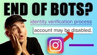 New Instagram Authenticity Measures with ID Verification - The End of Instagram Bots?!!