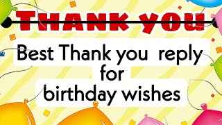 Thank You Replies to Birthday Wishes | birthday thank you messages status | Brain Today