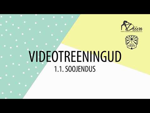 1.1. SOOJENDUS (VIDEOTREENINGUD 2020)