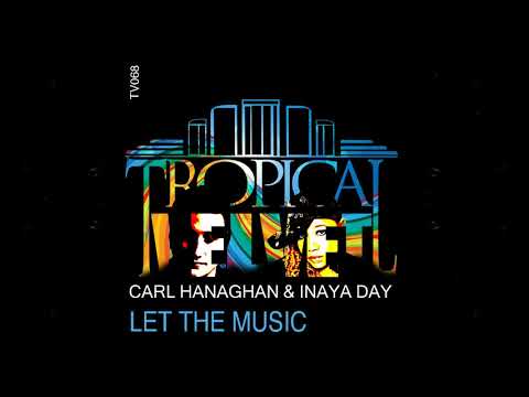 Carl Hanaghan & Inaya Day     LET THE MUSIC TVJM