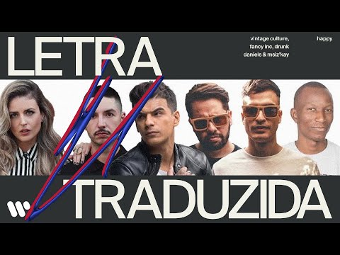 Fancy Inc, Drunky Daniels, Vintage Culture - Happy [Legendado PT-BR]