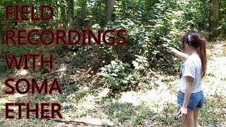 Video thumbnail for SOMA Ether | Field recording the EMF by project null