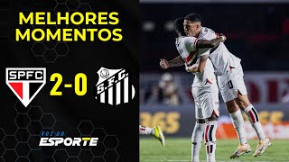 SÃO PAULO 2 X 0 SANTOS | MELHORES MOMENTOS | PAULISTÃO 2026