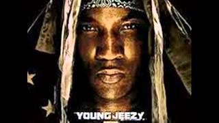 Young Jeezy- My Hood