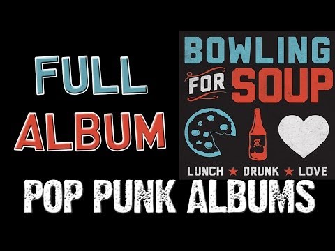 Bowling For Soup - Lunch Drunk Love (FULL ALBUM)