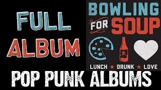 Bowling For Soup - Lunch Drunk Love (FULL ALBUM)