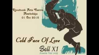 Bell X1 - Cold Face Of Love [AUDIO]
