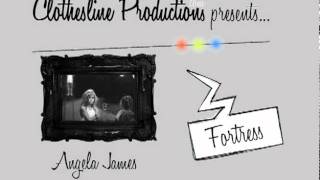 Fortress by Angela James for Clothesline Productions