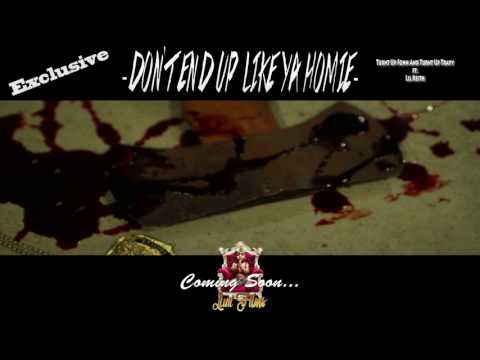 Don't End Up Like Ya Homie remix teaser - Turnt Up Fonn X Turnt Up Trayy ft. Lil Keith