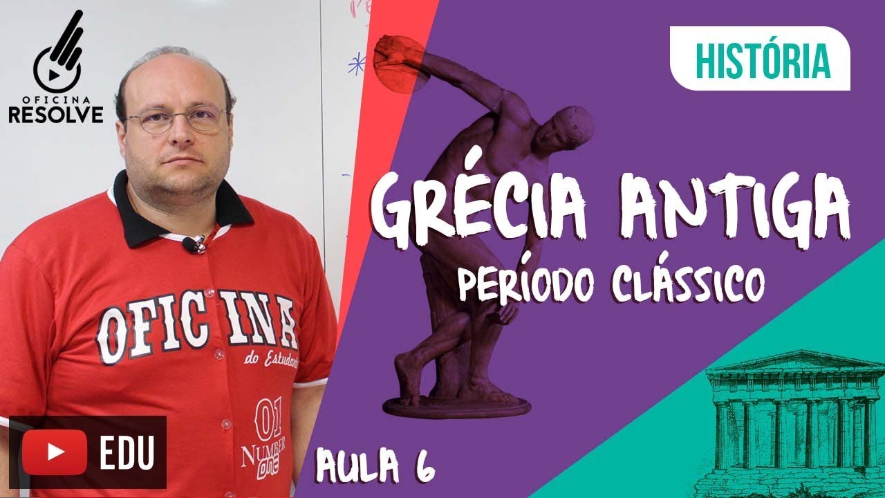 Grécia Antiga período clássico. Esparta e Atenas. Período Helenístico, Alexandre o Grande.