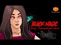 Black Magic Kala Jaadu Horror Story Hindi Scary Pumpkin Animated Stories Ghost Story