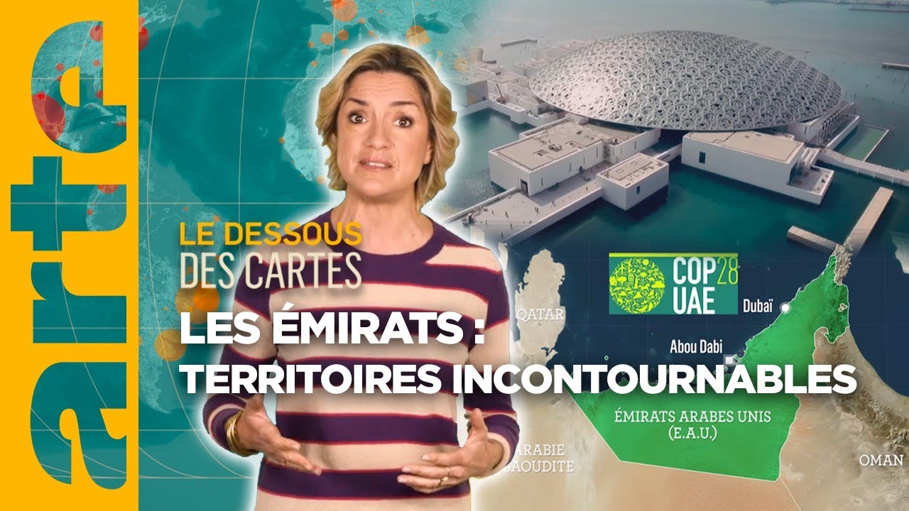 COP28 à Dubaï : le modèle émirati | Le dessous des cartes - L'essentiel | ARTE
