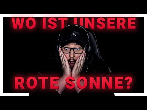 WO IST UNSERE ROTE SONNE?