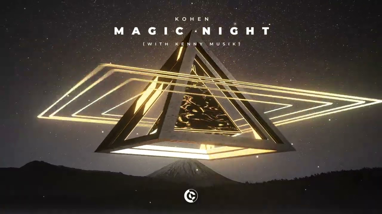 Kohen - Magic Night (with. KENNY MUSIK) [Official Visualizer]