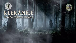 KLEKÁNICE (Official Lyric Video) | Temná folková balada z lesů ?