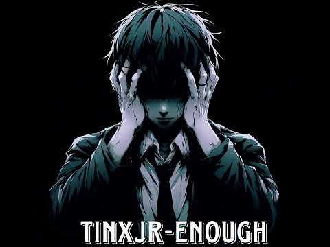 TINXJR-Enough (feat.YT,Mick,June)