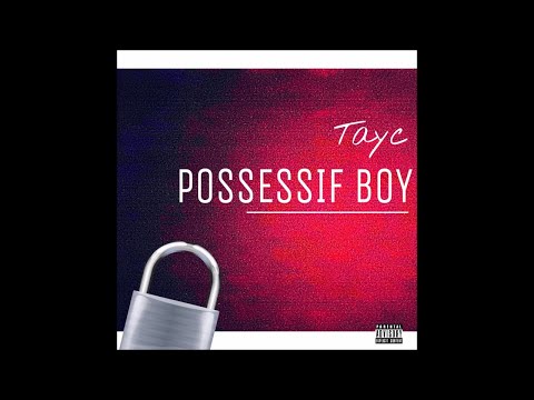 Tayc - Possessif Boy (Audio)