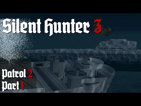 Silent Hunter III - Type XXI Career || Patrol 2 Pt.1 - Dangerous Waters.
