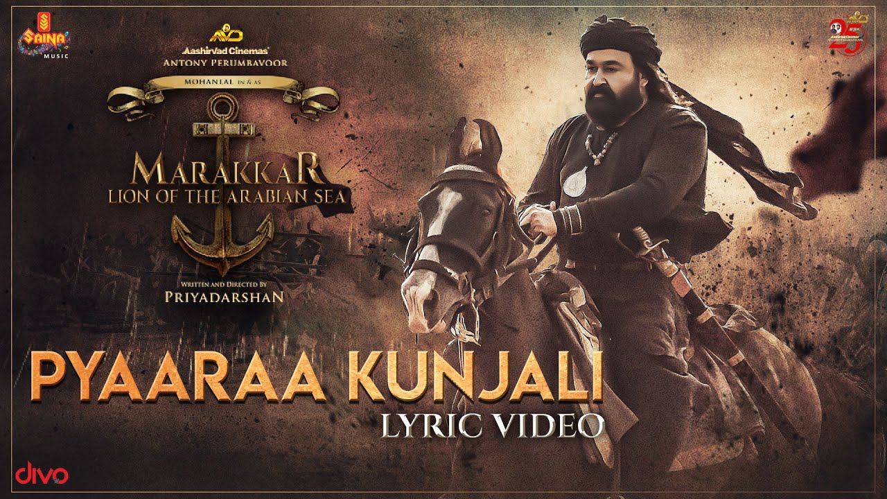 Pyaaraa Kunjali Lyrics | Marakkar: Lion Of The Arabian Sea | Vishnu Raj